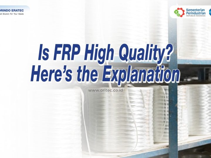 Is FRP High Quality? Here’s the Explanation