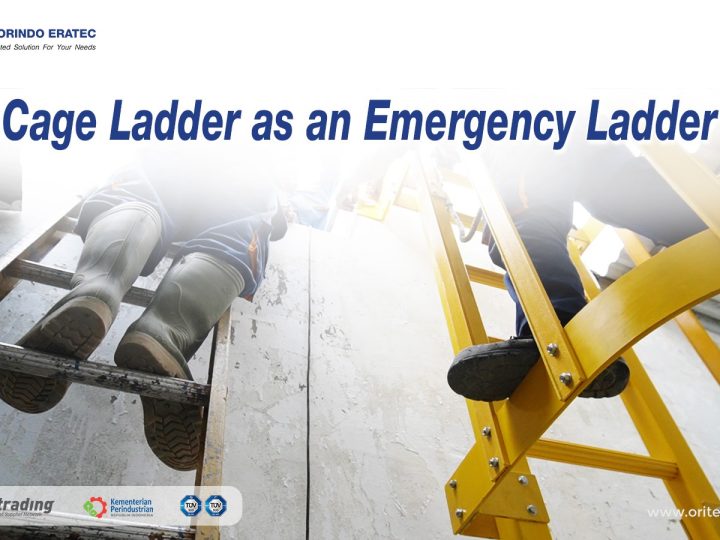 Cage Ladder as an Emergency Ladder