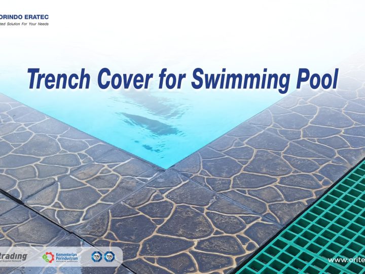 Trench Cover for Swimming Pool