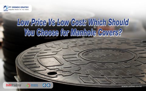 Low Price Vs Low Cost: Which Should You Choose for Manhole